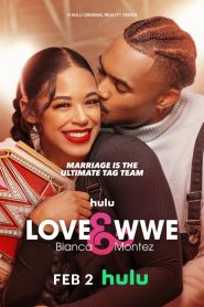 Love & WWE: Bianca & Montez