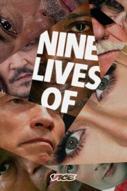 NINE LIVES OF…