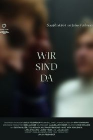 Wir sind da