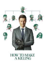 How to Make a Killing